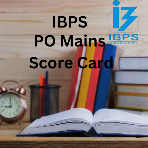 IBPS PO Mains Score Card Released