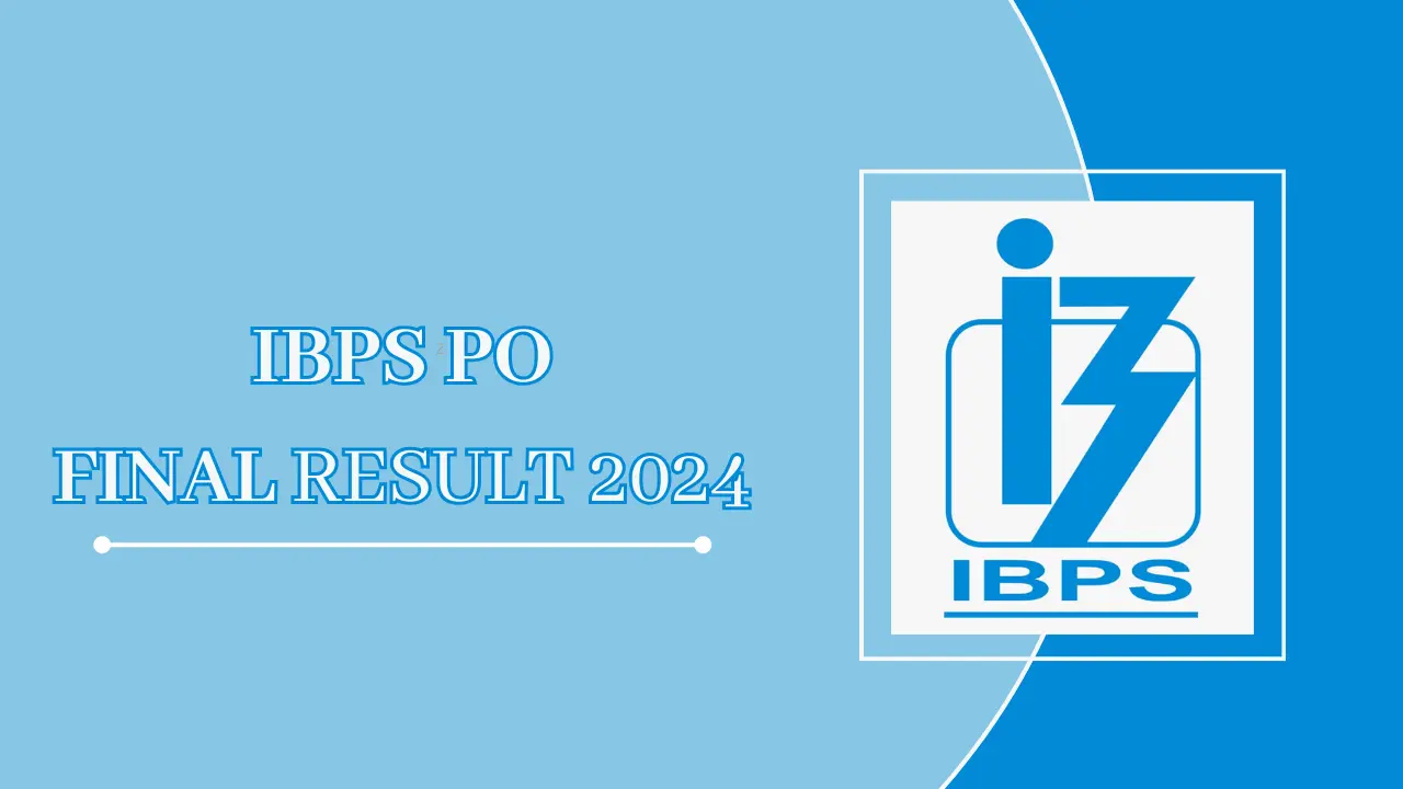 IBPS PO Final Result 2024 Out